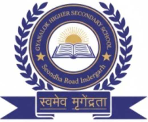GYANALOK HIGHER SECONDARY SCHOOL